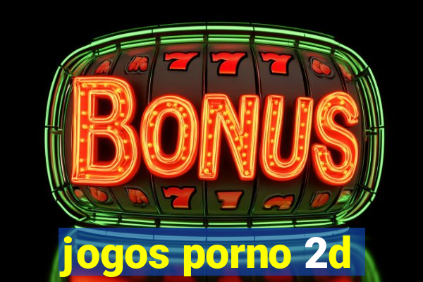 jogos porno 2d